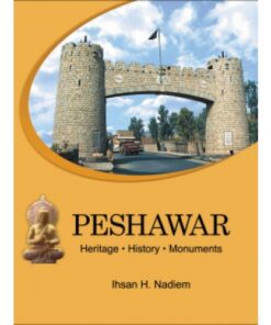 PESHAWAR HERITAGE HISTORY MONUMENTS