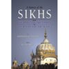 A HISTORY OF THE SIKHS