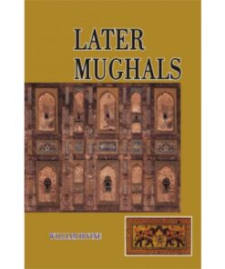 LATER MUGHALS