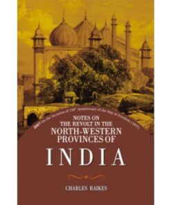 NOTES ON REVOLT NORTH WESTERN PROVINCES INDIA