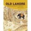 OLD LAHORE: REMINISCENCES OF A RESIDENT