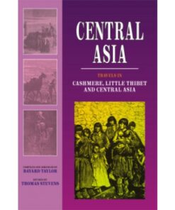 CENTRAL ASIA: TRAVELS IN CASHMERE