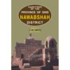 GAZETTEER OF THE NAWABSHAH DISTRICT