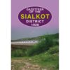 GAZETTEER OF THE SIALKOT DISTRICT 1920