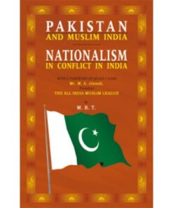 PAKISTAN & MUSLIM INDIA-NATIONALISM IN CONFLICT