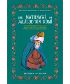 MATHNAWI OF JALALUD DIN RUMI COMMENTARY