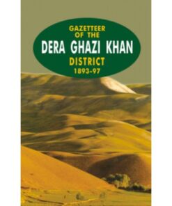 GAZETTEER OF THE DERA GHAZI KHAN 1893-97