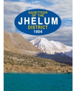 GAZETTEER OF THE JHELUM DISTRICT 1904