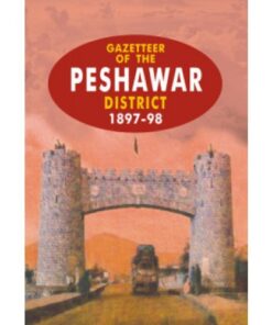 GAZETTEER OF THE PESHAWAR 1897-98