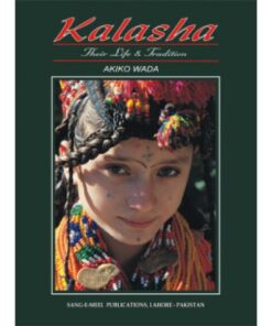 KALASHA THEIR LIFE & TRADITION