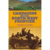 CAMPAIGNS ON THE NORTH WEST FRONTIER