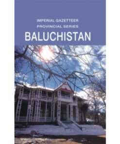 IMPERIAL GAZETTEER BALUCHISTAN