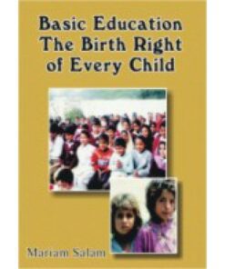 BASIC EDUCATION:THE BIRTH RIGHT OF EVERY CHILD