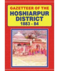 GAZETTEER OF THE HOSHIARPUR DISTRICT 1883-84