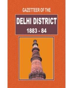 GAZETTEER OF THE DELHI DISTRICT 1883-84