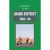 GAZETTEER OF THE JHANG DIST 1883-84