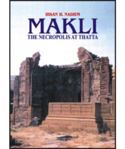 MAKLI THE NECROPOLIS AT THATTA