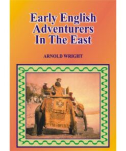 EARLY ENGLISH ADVENTURERS IN THE EAST