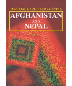 IMPERIAL GAZETTEER OF AFGHANISTAN & NEPAL