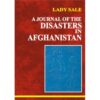 A JOURNAL OF THE DISASTERS IN AFGHANISTAN