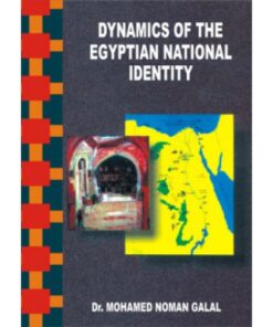 DYNAMICS OF THE EGYPTIAN NATIONAL IDENTITY