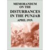 MEMORANDUM ON THE DISTURBANCES IN THE PUNJAB