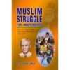 MUSLIM STRUGGLE FOR INDEPENDENCE