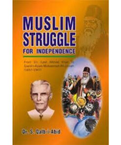 MUSLIM STRUGGLE FOR INDEPENDENCE