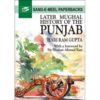 LATER MUGHAL HISTORY OF THE PUNJAB