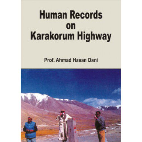 HUMAN RECORDS ON KARAKORUM HIGHWAY