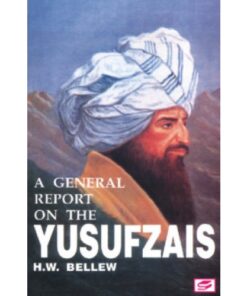 A GENERAL REPORT ON THE YUSUFZAIS