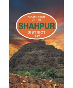 GAZETTEER OF THE SHAHPUR DISTT 1897