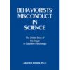 BEHAVIORISTS'MISCONDUCT IN SCIENCE
