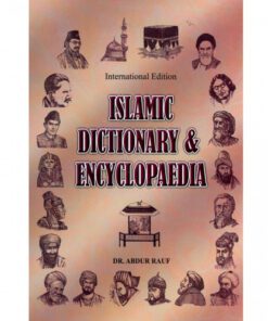 ISLAMIC DICTIONARY & ENCYCLOPEDIA