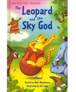 LEOPARD AND THE SKY GOD :FIRST READING LEVEL 3