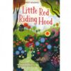 LITTLE RED RIDING HOOD: FIRST READING LEVEL 4