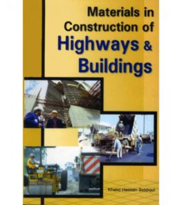 MATERIALS IN CNSTUCTION OF HIGHWAYS & BUILDINGS