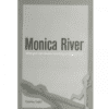 MONICA RIVER