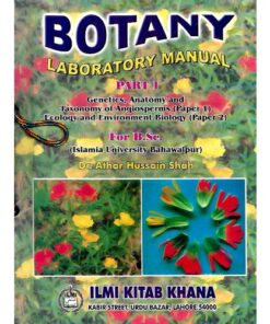 BOTANY LABORATORY MANUAL PART-I FOR BSC (IUB)