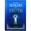 FOR THE SEEKERS OF TRUTH (SET)