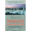 HISTORY OF MADINAH MUNAWWARAH