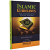 ISLAMIC GUIDELINES FOR INDIVIDUAL AND SOCIAL REFORMS