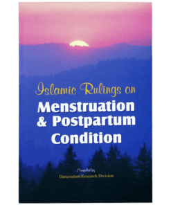 ISLAMIC RULINGS ON MENSTRUATION AND POSTPARTUM