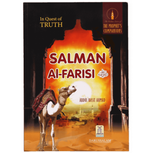 IN QUEST OF TRUTH SALMAN AL- FARISI (R.A)