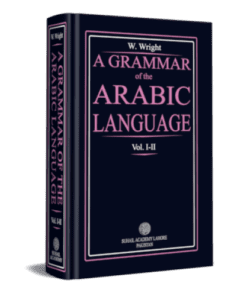 A GRAMMAR OF THE ARABIC LANGUAGE