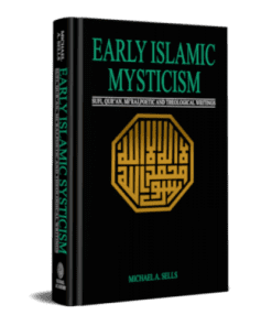 EARLY ISLAMIC MYSTICISM