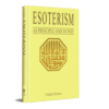 ESOTERISM: AS PRINCIPLE AND AS WAY