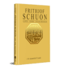 FRITHJOF SCHUON: LIFE AND TEACHINGS