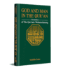 GOD AND MAN IN THE QUR’ĀN