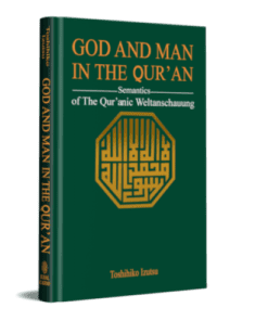 GOD AND MAN IN THE QUR’ĀN